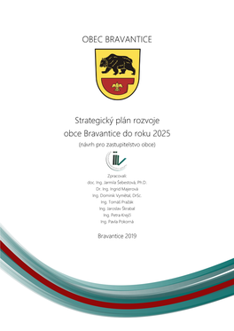OBEC BRAVANTICE Strategický Plán Rozvoje Obce Bravantice Do Roku 2025