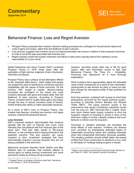 Behavioral Finance: Loss and Regret Aversion