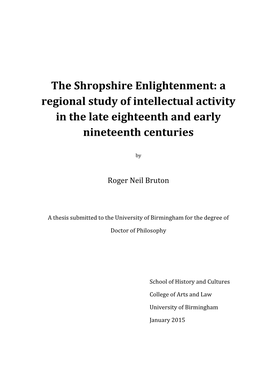 The Shropshire Enlightenment: a Regional Study of Intellectual Activity in the Late Eighteenth and Early Nineteenth Centuries