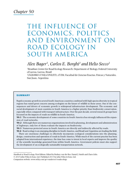 The Influence of Economics, Politics and Environment on Road Ecology in South America Alex Bager1, Carlos E