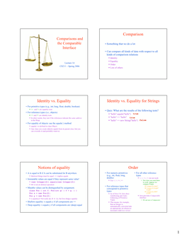 Comparison Identity Vs. Equality Identity Vs. Equality for Strings Notions of Equality Order