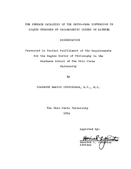 THE SURFACE CATALYSIS of the ORTHO-PARA CONVERSION in LIQUID HYDROGEN by PARAMAGNETIC OXIDES on ALUMINA DISSERTATION Presented I