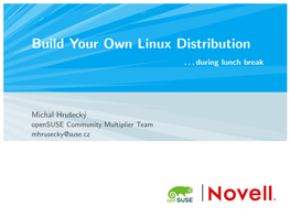 Build Your Own Linux Distribution