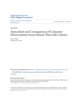 Antecedents and Consequences of Consumer Ethnocentrism Across Russia's Three Sub-Cultures Shawn Thelen Old Dominion University