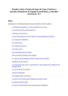 Estudios Sobre El Teatro De Lope De Vega. Crónicas Y Leyendas Dramáticas De España (Conclusión), Y Comedias Novelescas