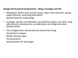 Wing, Fuselage and Tail • Mainplane: Airfoil Cross-Section Shape, Taper Ratio Selection, Sweep Angle Selection, Wing Drag Estimation