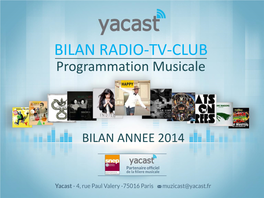 BILAN ANNEE 2014 [Bilan 2014] Tops 5 ● Radio ● TV ● Clubs