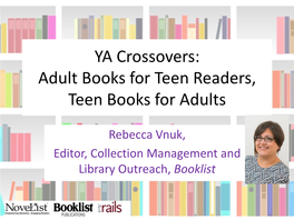 YA Crossovers: Adult Books for Teen Readers, Teen Books for Adults