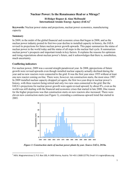 Nuclear Power: Is the Renaissance Real Or a Mirage? H-Holger Rogner & Alan Mcdonald International Atomic Energy Agency (IAEA) 1