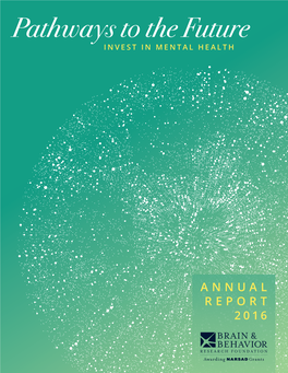 2016 and Over 4,000 Research Scientists, 168 Scientific Leaders and 60,000 Was Our Leader and Guiding Light, Providing Inspiration and Moti- Pression