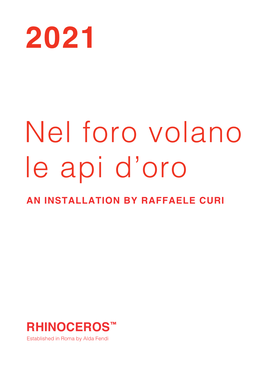 Nel Foro Volano Le Api D'oro