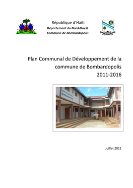 Plan Communal De Développement De La Commune De Bombardopolis 2011-2016