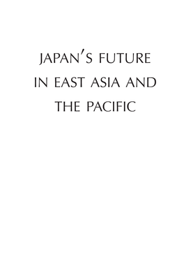 Japan's Future in East Asia and the Pacific