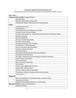 Dinosaurs: Giants of the Past Inventory List Please Use This List to Check Off Items Before Returning the Kit to Milner Library