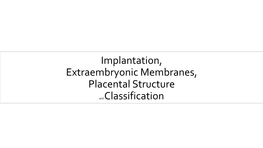 4 Extraembryonic Membranes