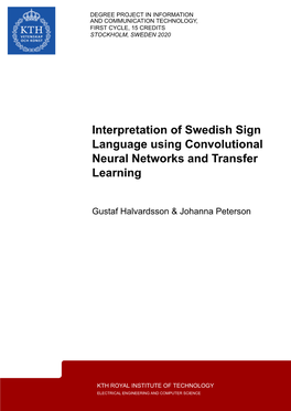 Interpretation of Swedish Sign Language Using Convolutional Neural Networks and Transfer Learning