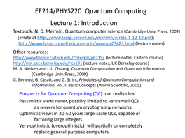 EE214/PHYS220 Quantum Computing Lecture 1: Introduction Textbook: N