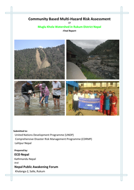 Community Based Multi-Hazard Risk Assessment of Muglu Khola Watershed in Rukum District Nepal -Final Report