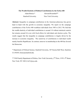 The Wealth Elasticity of Political Contributions by the Forbes 400 Adam Bonica * Howard Rosenthal** Stanford University New York University