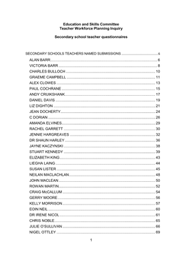 1 Education and Skills Committee Teacher Workforce Planning Inquiry Secondary School Teacher Questionnaires ALAN BARR