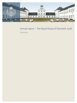 The Royal House of Denmark 2006 Summary at the Beginning of 2006, Prince Christian Was Baptised in the Christiansborg Palace Chapel in Copenhagen
