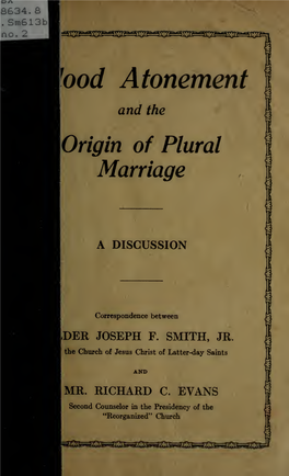 Blood Atonement and the Origin of Plural Marriage : a Discussion