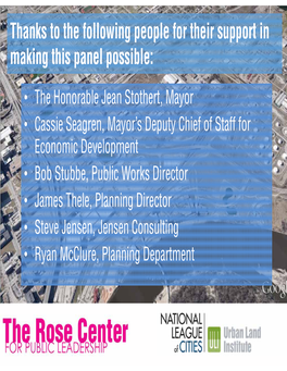 Thanks to the Following People for Their Support in Making This Panel Possible