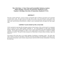 The Coffee Bean: a Value Chain and Sustainability Initiatives Analysis Melissa Murphy, University of Connecticut, Stamford CT USA Timothy J