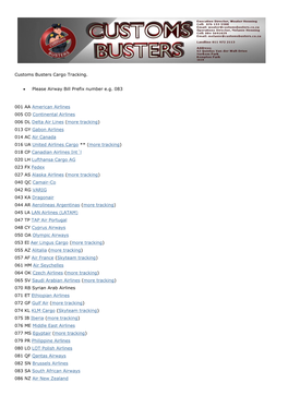 Customs Busters Cargo Tracking. • Please Airway Bill Prefix Number