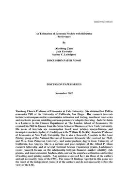 An Estimation of Economic Models with Recursive Preferences by Xiaohong Chen Jack Favilukis Sydney C. Ludvigson DISCUSSION PAPER