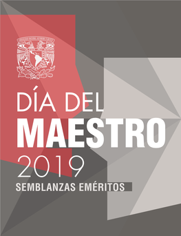 Día Del Maestro 2019 Semblanzas Eméritos