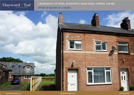 1 Broadwath Cottages, Broadwath, Heads Nook, Cumbria, Ca8 9Ba Offers in Region of £139,950