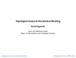 Topological Issues in Hexahedral Meshing