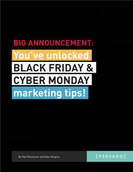 You've Unlocked BLACK FRIDAY & CYBER MONDAY Marketing Tips!