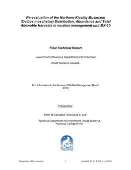 Re-Evaluation of the Northern Kivalliq Muskoxen (Ovibos Moschatus) Distribution, Abundance and Total Allowable Harvests in Muskox Management Unit MX-10