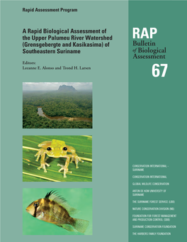 A Rapid Biological Assessment of the Upper Palumeu River Watershed (Grensgebergte and Kasikasima) of Southeastern Suriname