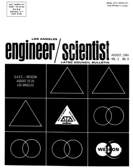 C:\Scanned\747.TIF Page 1 ENGINEERISCIENTIST, AUGUST, 1966 I NEWS in FOCUS Ingiiiiii/Scientisilit.C COUNCIL DULLSTIN Published Monthly by Melrose Publishing Co., Inc