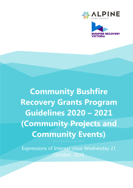 Community Bushfire Recovery Grants Program Guidelines 2020 – 2021 (Community Projects and Community Events)