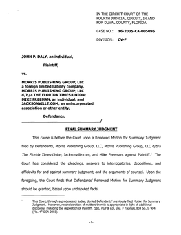 JOHN P. DALY, an Individual, Plaintiff, in the CIRCUIT COURT of the FOURTH JUDICIAL CIRCUIT, in and for DUVAL COUNTY, FLORIDA. C