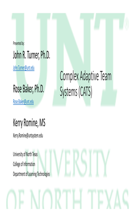 Complex Adaptive Team Systems (CATS)