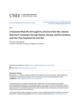 It Hastened What We All Fought For, the End of the War: General Sherman's Campaigns Through Atlanta, Georgia, and the Carolinas and How They Impacted the Civil War