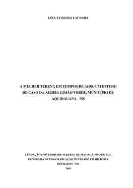 A Mulher Terena Em Tempos De Aids: Um Estudo De Caso Da Aldeia Limão Verde, Município De Aquidauana - Ms