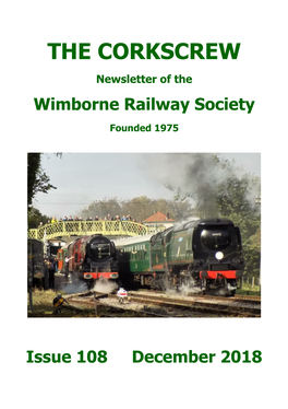 THE CORKSCREW Newsletter of the Wimborne Railway Society