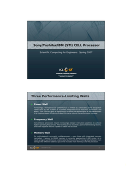 Sony/Toshiba/IBM (STI) CELL Processor Three Performance-Limiting Walls