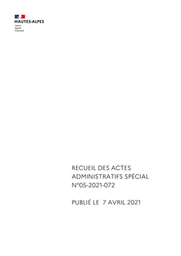 Recueil Des Actes Administratifs Spécial N°05-2021-072 Publié Le 7 Avril 2021