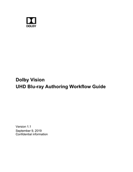 Dolby Vision UHD Blu-Ray Authoring Workflow Guide