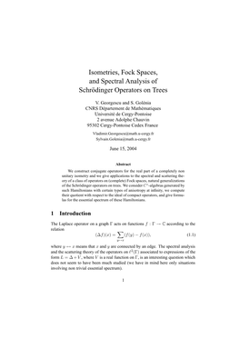 Isometries, Fock Spaces, and Spectral Analysis of Schr¨Odinger Operators on Trees