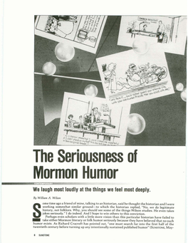 The Seriousness of Mormon Humor We Laugh Most Loudly at the Things We Feel Most Deeply