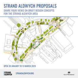 Strand Aldwych Proposals Share Your Views on Draft Design Concepts for the Strand Aldwych Area