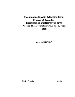 Investigating Kuwaiti Television Serial Dramas of Ramadan: Social Issues and Narrative Forms Across Three Transformative Production Eras